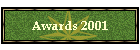 Awards 2001